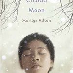 Full Cicada Moon by Marilyn Hilton