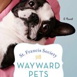 St. Francis Society for Wayward Pets by Annie England Noblin