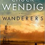 Wanderers by Chuck Wendig
