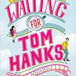 Waiting for Tom Hanks by Kerry Winfrey