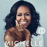 Book cover of Becoming by Michelle Obama. There is a photograph of her bust on a pastel background. She is smiling.