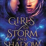 Girls of Storm and Shadow by Natasha Ngan