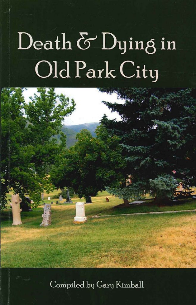 Death and Dying in Old Park City