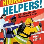 Hooray for Helpers by Mike Austin