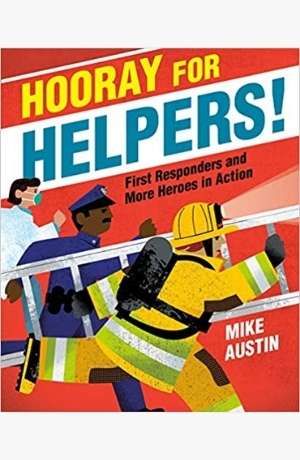 Hooray for Helpers by Mike Austin