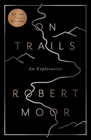 On Trails by Robert Moor cover