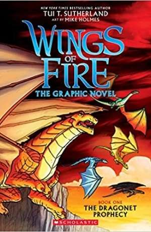 Wings of Fire: The Dragonet Prophecy by Tui Sutherland