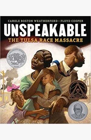 Unspeakable: The Tulsa Race Massacre by Carole Boston Weatherford cover