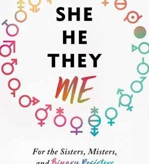 She, He, They, Me by Robyn Ryle