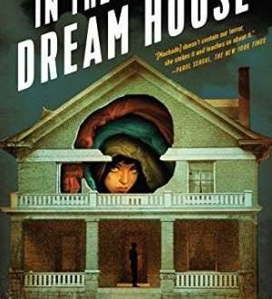 In the Dream House by Carmen Maria Machado