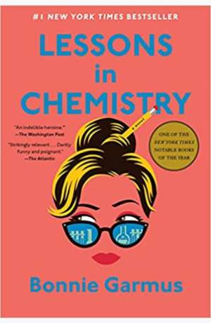 LESSONS IN CHEMISTRY by Bonnie Garmus cover
