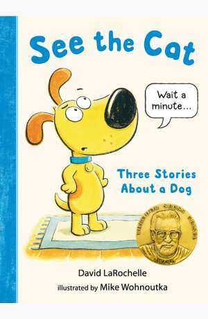 See the cat : three stories about a dog cover