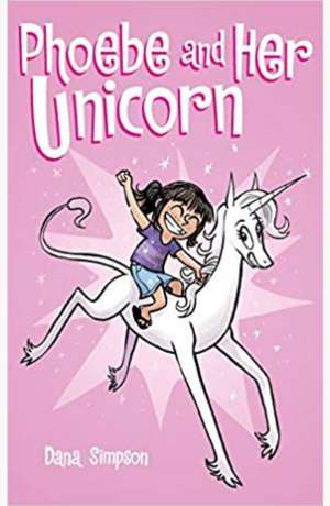 Phoebe and Her Unicorn by Dana Simpson cover