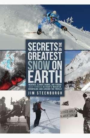 Secrets of the Greatest Snow on Earth cover