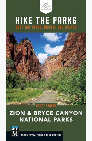 Hike the parks. best day hikes, walks, and sights cover