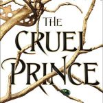 The cruel prince