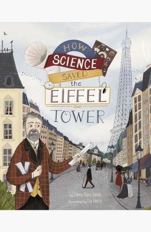 How Science Saved the Eifel Tower cover