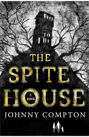 The Spite House cover